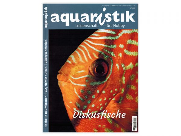 aquaristik - Leidenschaft fürs Hobby, Issue 5/2025
