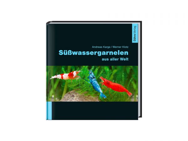 Dähne-Verlag - Freshwater shrimp from all over the world (in German)